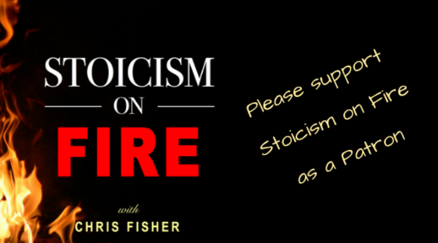 Please Support Stoicism on Fire as a Patron