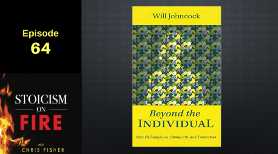Beyond the Individual: An Interview with Will Johncock – Episode 64